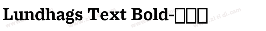 Lundhags Text Bold字体转换